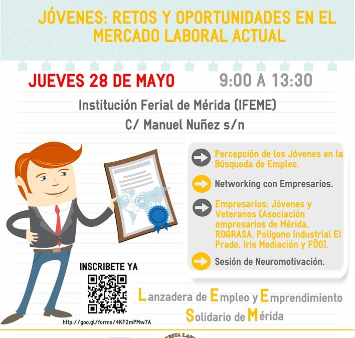 Jóvenes: Retos y oportunidades en el mercado laboral actual, una jornada de empleo que se celebra el jueves