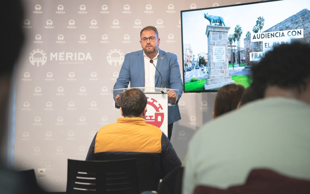 El alcalde de Mérida será recibido en audiencia privada por el Papa Francisco por el Año Jubilar Eulaliense y se reunirá con el alcalde de Roma para iniciar el proceso de hermanamiento entre las dos ciudades