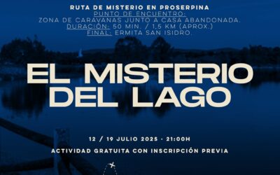 El Ayuntamiento organiza dos rutas gratuitas en Proserpina, para adolescentes de entre 13 y 17 años, bajo el título “El misterio del Lago”