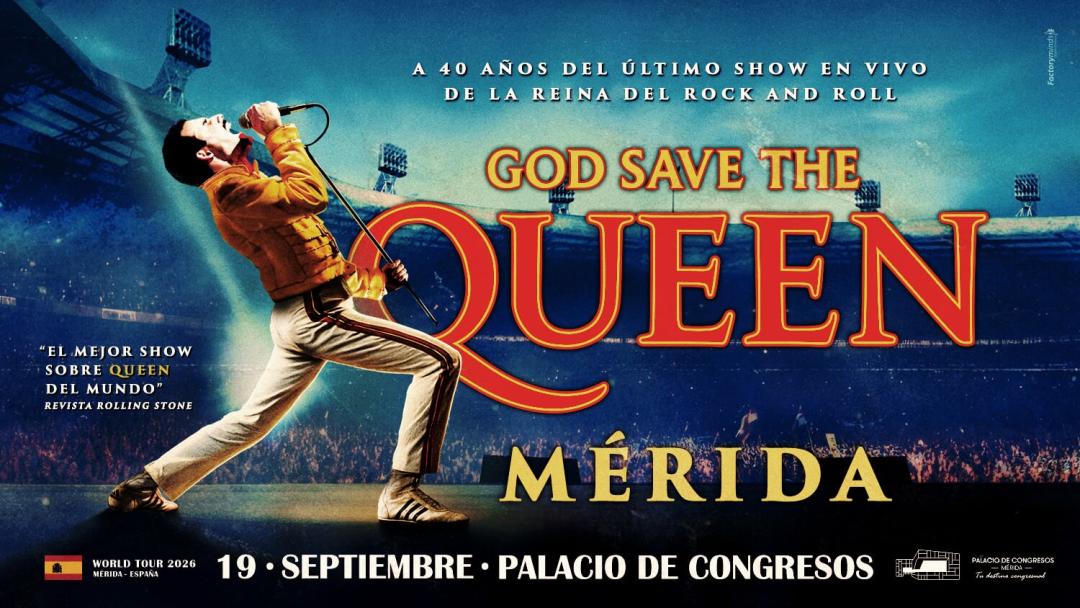 2026-9-19-god-save-the-queen-en-el-palacio-de-congresos-y-exposiciones-de-merida